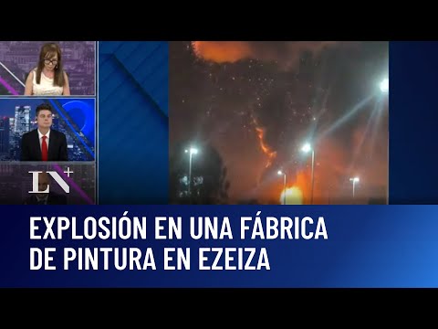 Impactante Explosión En Ezeiza Incendio Cerca Del Polo Industrial