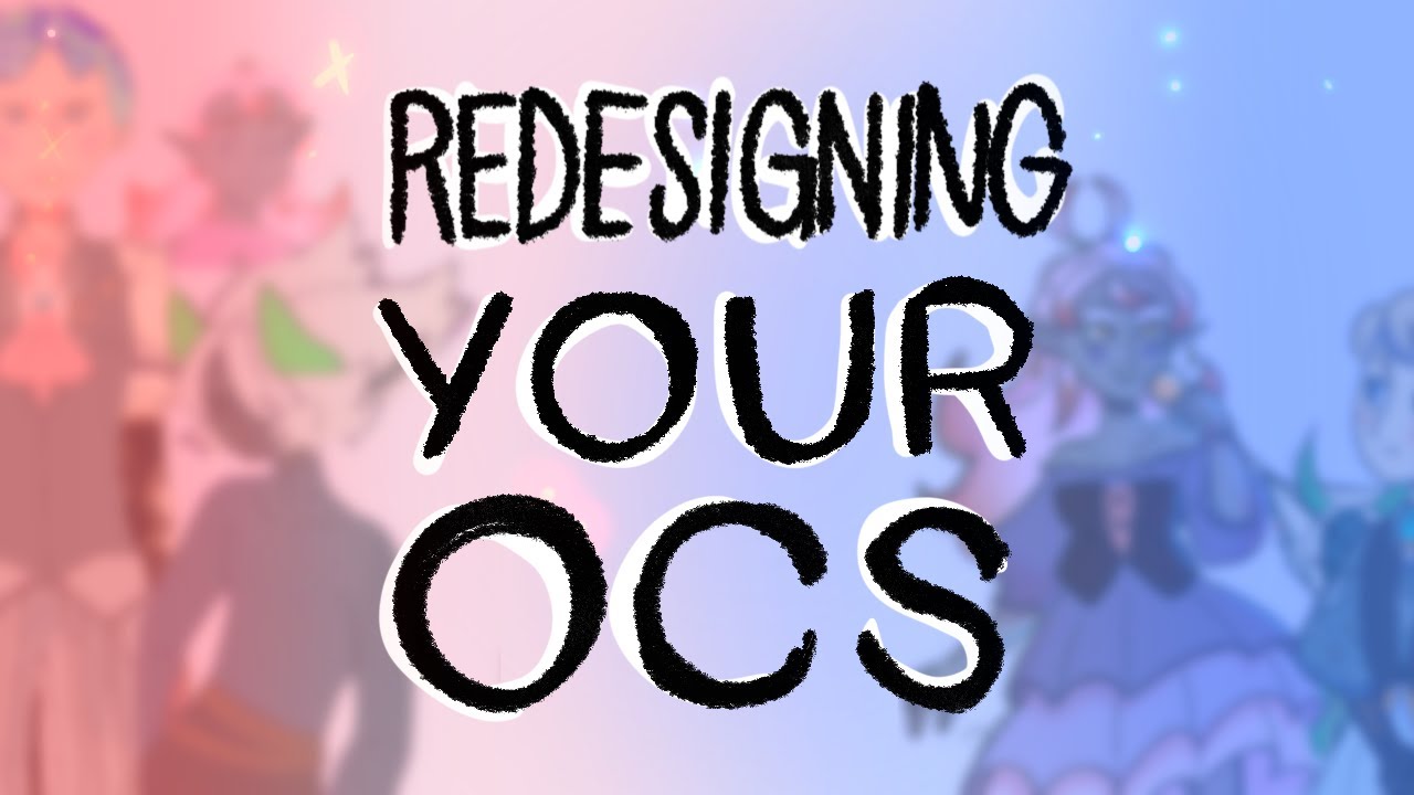 Redesigning Your OCs + Reviewing Moonsonas - YouTube