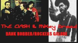 the clash and mikey dread-bank robber/rockers galore mix chords