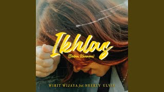 Ikhlas (Dalan Kauman) (feat. Sherly Ulvia)