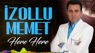 İzollu Memet - Here Here