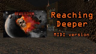 Reaching Deeper - Tnt Revilution Ost Map18