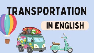 Transportation Vocabulary For Beginners Start Your Journey Today