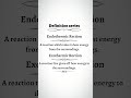 Endothermic  exothermic reaction definition chemistryshorts chemistry organic physical 11th12