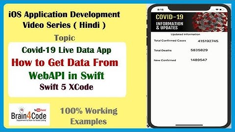 How to use Web API  and JSON data in Swift 5 XCode | Hindi | Access Live Covid-19 data with Web API