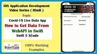 How to use Web API  and JSON data in Swift 5 XCode | Hindi | Access Live Covid-19 data with Web API