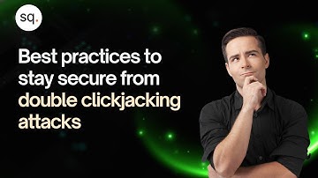 Best practices to stay secure from double clickjacking attacks | Security Quotient |