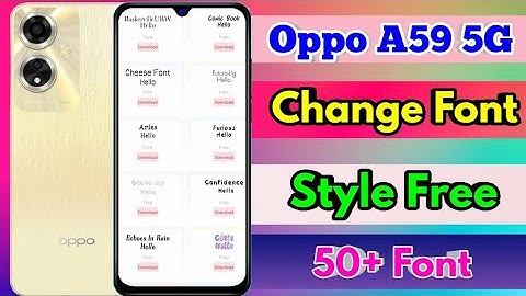 how to change font style in oppo a59 5g | oppo a59 5g font style change