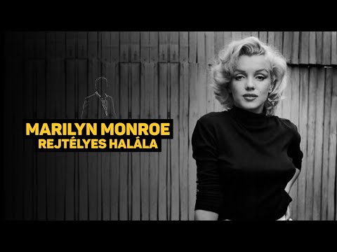 Videó: Hogyan Halt Meg Marilyn Monroe