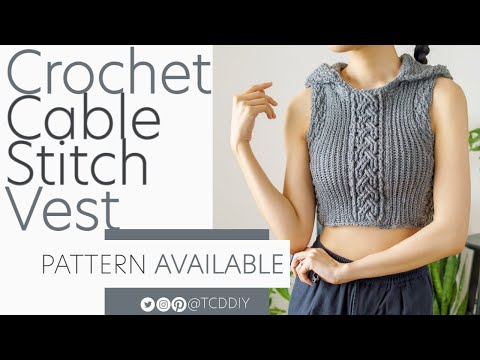 Crochet Cable Stitch Vest | Pattern & Tutorial DIY
