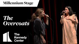 Overcoats - Millennium Stage (July 8, 2023)