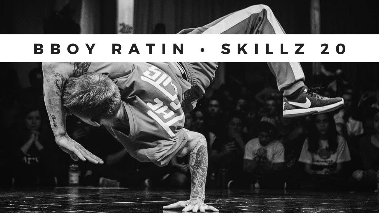 BBoy Ratin • Skillz 20 - YouTube