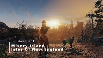 Fallout 4 Mod - Misery Island - Isles Of New England