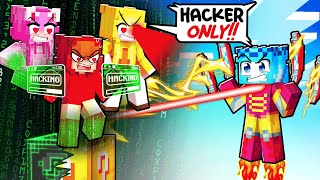 LOCKED ON ONE HACKER FANGIRL ONLY Lucky Block AS A SUPERHERO in Minecraft!