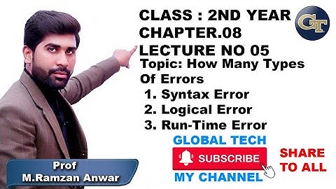 errors & types of errors || syntax error || logical error || run-time error|| m.ramzan ||Global tech