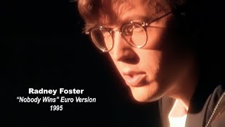 RADNEY FOSTER "Nobody Wins EURO" (1995) [REMASTER] chords