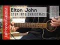 Elton John - Step Into Christmas | guitar lesson