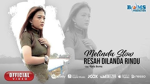 Melinda Slow - Resah Dilanda Rindu | Official Music Video