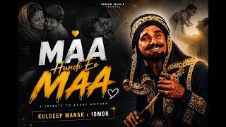 Maa Hundi Ee Maa Remix - Kuldeep Manak X Igmor