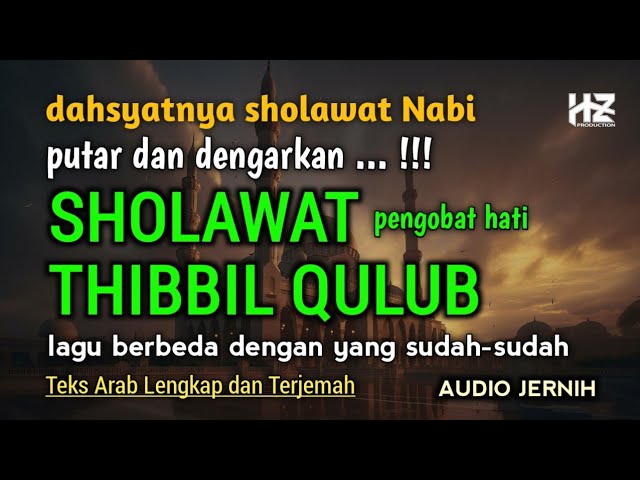 Sholawat TIBBIL QULUB merdu... irama terbaru || Lantunan Pujian Setelah Adzan class=