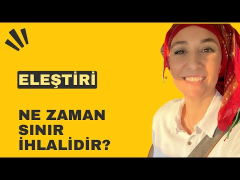 Eleştiri her zaman yıkıcıdır!