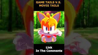 Game Tails V.S. Movie Tails #shorts #sonicthehedgehog #sonic #sonicmovie #sonicanimation