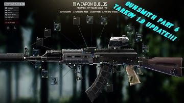 Updated Gunsmith Part 6 *TARKOV 1.0* Guide - Escape From Tarkov