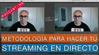 Como crear un streaming en directo de tu podcast