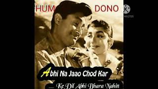 Download Lagu #AbhiNaJaaoChhodKar #HumDono #MohammadRafi #AshaBhosle #VidhuDubey MP3