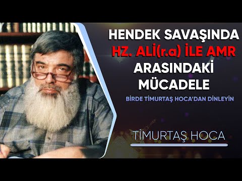 Hz. Ali'nin Amr ile İbretlik Mücadelesi | Hz. Ali'nin İMAN GÜCÜ - Timurtaş Hocaefendi