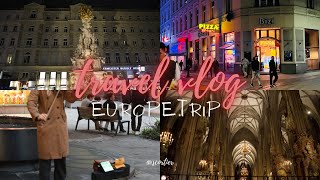 Travel Vlog: Vienna Chronicles Pt.1 🐚 | exploring streets, local food & night view