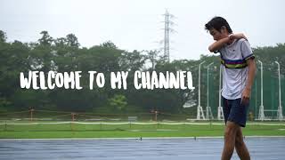 Welcome to my Channel | Sota Maehara