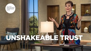 Unshakeable Trust | Joyce Meyer | Enjoying Everyday Life