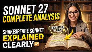 Sonnet 27 Complete Analysis | Shakespeare Sonnet Explained Clearly