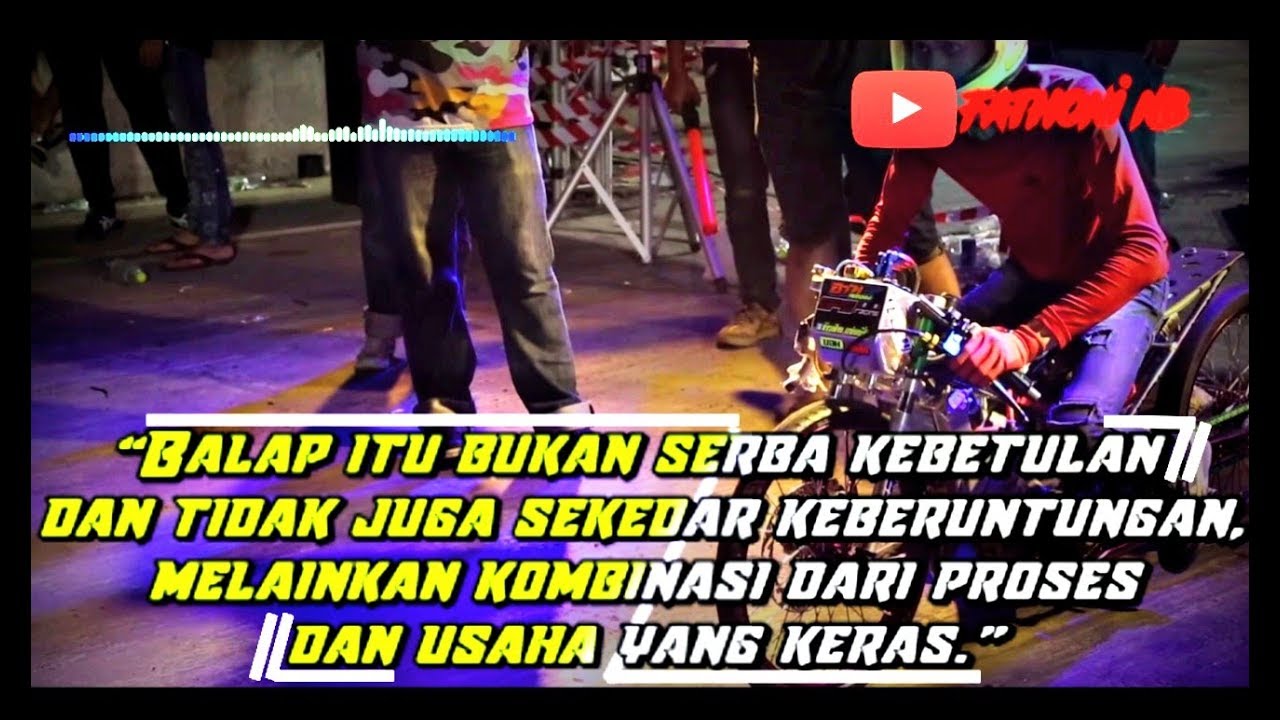 Story Wa Drag Bike Keren 2019 Kata Balap 11 Youtube