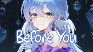 「Nightcore」 Before You - Tom Grennan ♡ (Lyrics)