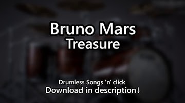 Bruno Mars - Treasure - Drumless Songs 