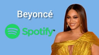 Top 30 Beyoncé Most Streamed Songs On Spotify (Update 01 April, 2024)