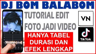 Tutorial Edit Video Transisi VN Lagu DJ BOM BALABOM - Edit Foto Jadi Video Pakai Hp screenshot 5
