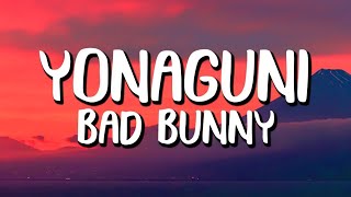 Bad Bunny - Yonaguny (Letra/Lyrics HD)