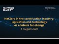 Netzero in the construction industry  legislation and technology as enablers for change