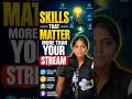 🔥💪 మీ Stream కంటే Important అయిన Skills ఇవే ✨🚀 #shorts