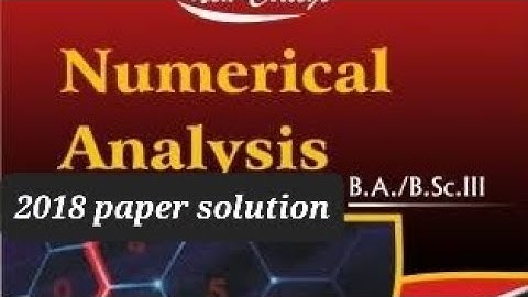 numerical analysis paper 2018 solution #bsc #mdu 5th semester maths