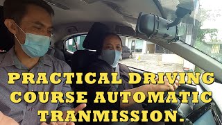Practical Driving Course Automatic Transmission, Please watch this para iwas disgrasya!