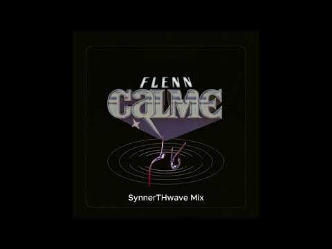 Flenn Calme SynnerTHwave Mix