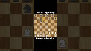 365/6 of uploading chess video Italian Legal trap #chess #shortvideo