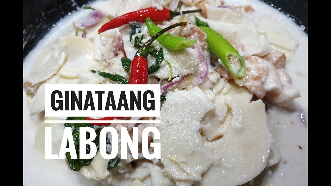 Ginataang Labong (Bamboo Shoots with Coconut Cream) - YouTube