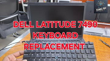 Dell latitude 7490 keyboard Replacement step by step