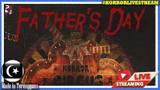 *SERAM!* PREQUEL FIND YOURSELF! || 🔴 Father's Day Gameplay (Malaysia) #HorrorLivestream