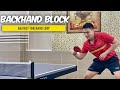 How to make backhand block against forehand loop increase spin